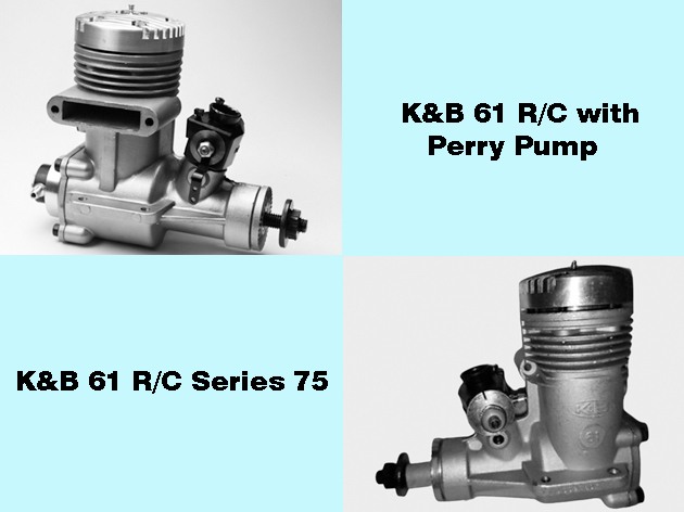 K&B 61 R/C Series 75 & K&B 61 R/C with Perry Pump